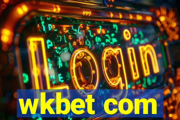 wkbet com